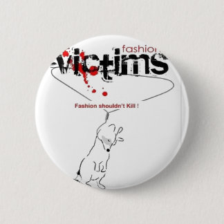 Mode slachtoffers ronde button 5,7 cm
