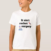 Mode VAN kinderen, HET IS NIET ROCKET SURGERY T-shirt (Voorkant)