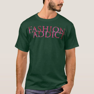 Mode verslaafde t-shirt