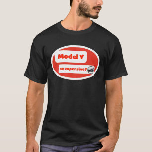 Model Y zo duur?: Humor ontwerp T-shirt