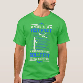 Modellflug Test Pilot Modellflugzeug Modellflieger T-shirt