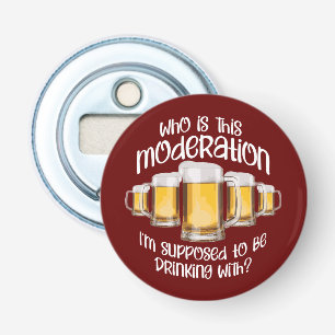 Moderatie (in drink) button flesopener