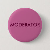MODERATOR RONDE BUTTON 5,7 CM (Voorkant)