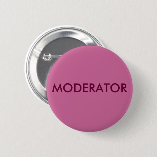 MODERATOR RONDE BUTTON 5,7 CM (Voorkant /achterkant)