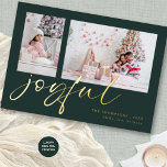 Modern 2 Fotoscript Joyful Christmas Green Folie Feestdagenkaart<br><div class="desc">Modern 2 Fotoscript Joyful Christmas. Een vleugje echte folie voor de typografie op de voorkant in goud-, zilver- of roos goud voor dit minimalistische ontwerp. Joyful is in een stijlvolle set script, en gemakkelijk personaliseren met jouw naam en begroeting op de rug en vervang de twee sample afbeeldingen met uw...</div>