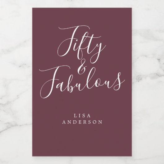 Modern 50 Fabulous Burgundy Name 50th Birthday Wijn Etiket (Enkel label)