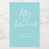 Modern 50 Fabulous Turquoise Name 50th Birthday Wijn Etiket (Enkel label)