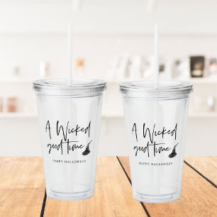 Modern A Wicked Good Time Quote Happy Halloween Acryl Drinkbeker