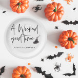 Modern A Wicked Good Time Quote | Happy Halloween Papieren Bordje<br><div class="desc">Modern A Wicked Good Time Quote | Happy Halloween</div>