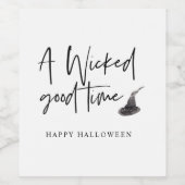 Modern A Wicked Good Time Quote | Happy Halloween Wijn Etiket (Enkel label)