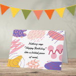Modern Abstract Funny Any Age Verjaardag Kaart<br><div class="desc">Stuur een speciale verjaardagsgroet met deze grappige verjaardagskaart voor elke leeftijd. Het moderne abstracte ontwerp bevat de formulering "Niets zegt Happy Birthday als een gevouwen stuk kaart". U kunt de tekst op de voorkant van de kaart eenvoudig wijzigen met behulp van het vak "Deze sjabloon personaliseren". De binnenkant van de...</div>