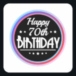 Modern Abstract Happy 70th Birthday Vierkante Sticker<br><div class="desc">Modern Abstract Happy 70th Birthday. 70th birthday gift for women and men who are young at heart and still look good. 70th Birthday Gift idea for father, mother, husband, wife, brother or sister. Funny gift for all who look better than ever. Get this for your friend or familiy member who...</div>
