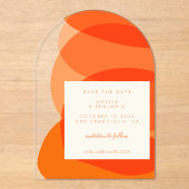 Modern Abstract Sinaasappel Unique Arch Save the D Acryl Uitnodigingen (Voorkant)