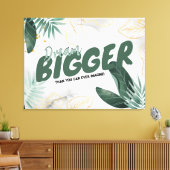 Modern Abstract Tropisch - Dream Bigger Canvas Afdruk (Insitu (Woonkamer))