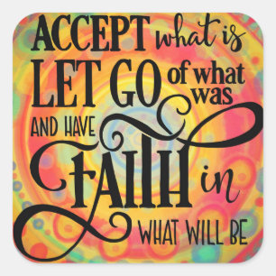Modern Accepteer wat trendy geloof en inspiratie i Vierkante Sticker