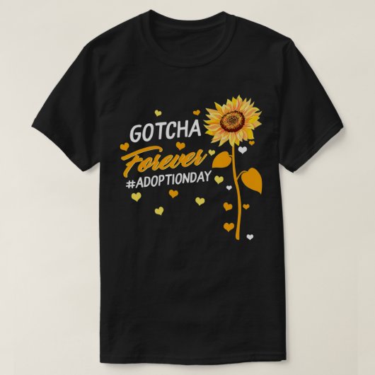 Modern Adoption Day Announcement Gotcha Forever Ad T-shirt (Design voorkant)