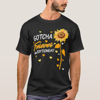 Modern Adoption Day Announcement Gotcha Forever Ad T-shirt