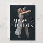 Modern Altijd en altijd Foto Weddenschap Kaart (Voorkant)