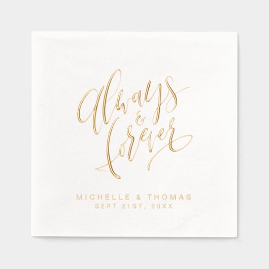 Modern Always And Forever Script Wedding Folie Servetten (Voorkant)