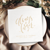Modern Always And Forever Script Wedding Folie Servetten