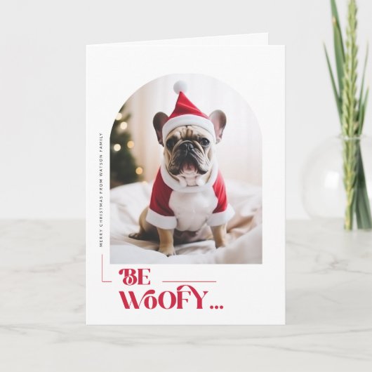 Modern Be Woofy Funny Dog Photo Christmas Folded Feestdagen Kaart (Voorkant)