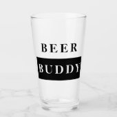 Modern Beer Buddy Black Funny Quote Glas (Voorkant)
