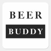 Modern Beer Buddy Black Funny Quote Vierkante Sticker (Voorkant)
