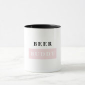 Modern Beer Buddy Black & Pink Funny Quote Mok (Midden)