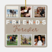 Modern Beige Friends Forever Foto Collage Keramisch Ornament (Achterkant)
