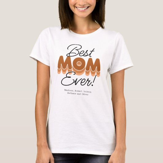 Modern Best Mam Ever T-Shirt (Voorkant)