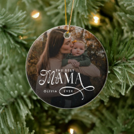 Modern Best Mama Ever Photo Mothers Day Gifts Keramisch Ornament