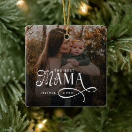 Modern Best Mama Ever Photo Mothers Day Gifts Keramisch Ornament