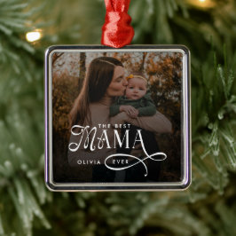 Modern Best Mama Ever Photo Mothers Day Gifts Metalen Ornament