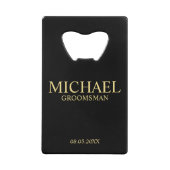 Modern Black and Gold Personalized Groomsman Creditkaart Flessenopener (Voorkant)