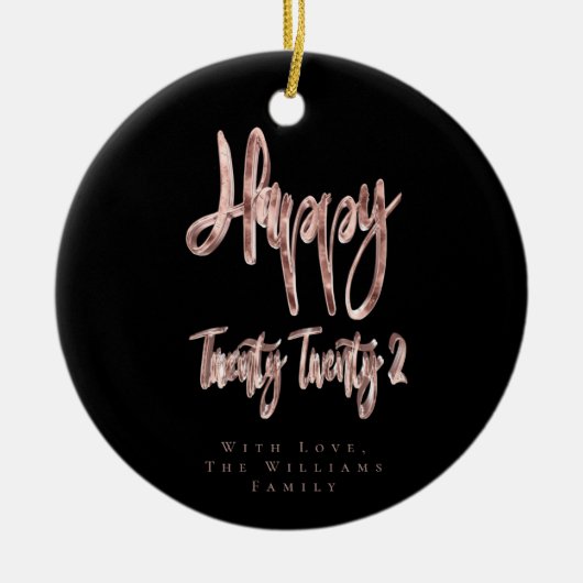 Modern Black and Roos Gold Happy Nieuwjaar 2022 Keramisch Ornament (Voorkant)