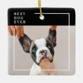 Modern Black and White Best Dog Ever Photo  Keramisch Ornament (Voorkant)