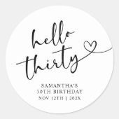 Modern Black and White Hello 30th Birthday Ronde Sticker (Voorkant)