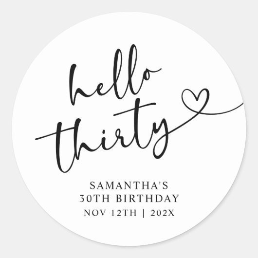 Modern Black and White Hello 30th Birthday Ronde Sticker (Voorkant)