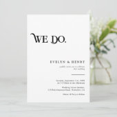 Modern Black and White We Do Wedding Kaart (Staand voorkant)