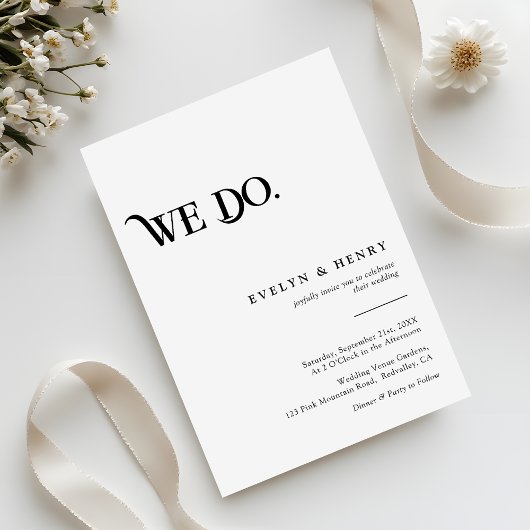 Modern Black and White We Do Wedding Kaart