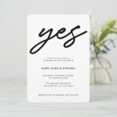 Modern Black Script Yes Wedding Engagement Party Kaart (Staand voorkant)