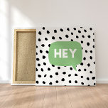 Modern Black Stippen en Green Bubble Speech with H Canvas Afdruk<br><div class="desc">Modern Black Stippen en Green Bubble Speech with Hey</div>