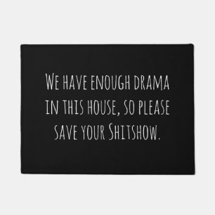Modern Black White Funny Quote Adults Sarcasm Deurmat