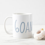 Modern Blue 60 en Sassy 60th Birthday Gift Koffiemok<br><div class="desc">Modern 60 en Sassy 60th Birthday mok met stijlvolle typografie in pastelblauw. Exclusief voor u ontworpen door Happy Dolphin Studio. Neem contact met ons op via happydolphinstudio@outlook.com als je hulp of overeenkomende producten nodig hebt. We helpen je graag met onze prachtig ontworpen Birthday-cadeautjes om je 60ste verjaardag te vieren!</div>