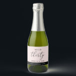 Modern Boho Blush Persoonlijk 30th Birthday Sparkling Wijnetiket<br><div class="desc">Mijn Modern Boho Blush Gepersonaliseerde 30e Verjaardag mousserende wijn Label maakt het evenement dat je van plan bent perfect. Breng eenvoudig aan op mini-mousserende wijnflessen voor een perfecte douchegunst waar uw gasten dol op zijn.</div>