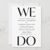 Modern Bold Black Typografie We Do Wedding Kaart (Voorkant)