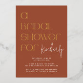 Modern Bold Terracotta Brown Vrijgezellenfeest Gol Folie Uitnodiging (Voorkant)