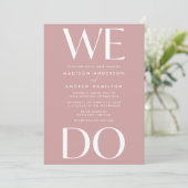 Modern Bold Typografie Stoffig Roos We Do Wedding Kaart (Staand voorkant)