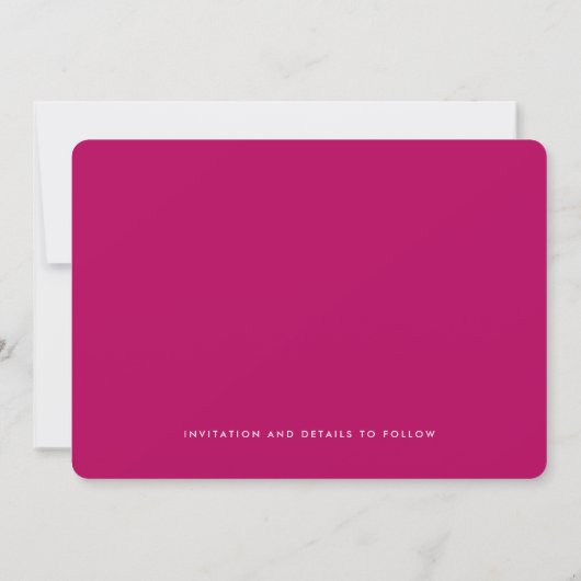 Modern Bold Typography Pink Fuchsia Wedding Save The Date (Achterkant)