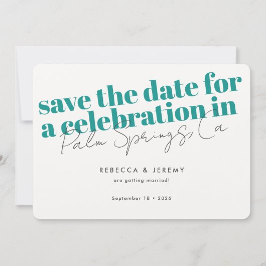 Modern Bold Typography Turquoise Wedding Save The Date (Voorkant)